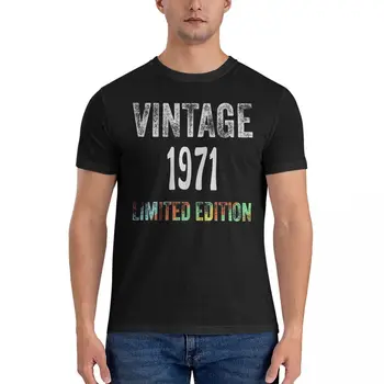 Ročník 1971 Limited Edition Narozeniny Klasické T-košile pro Volný čas Grafický Legrační Dospělých T-shirt Crewneck Vintage velikost Eur Velikost